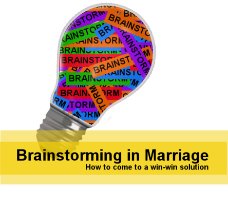 Brainstorming Through Conflicts in Marriage: How to come to a win-sin solution